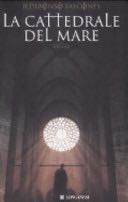 La cattedrale del mare - Ildefonso Falcones (Longanesi) book collectible [Barcode 9788830424296] - Main Image 1