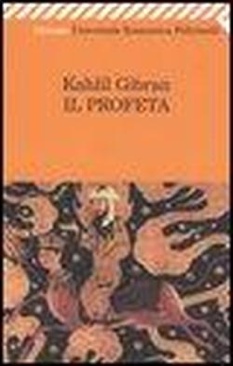 Il profeta - Kahlil Gibran (Feltrinelli) book collectible [Barcode 9788807811418] - Main Image 1