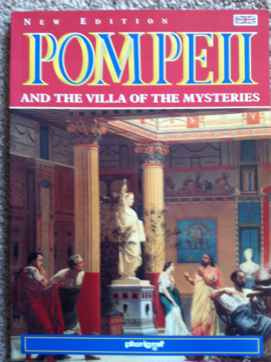 Pompeii And The Villa Of The Mysteries - Loretta Santini book collectible - Main Image 1