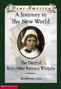 Journey to the New World: The Diary of Remember Patience Whipple, Mayflower, 1620 - Kathryn Lasky book collectible [Barcode 9780439445559] - Main Image 1