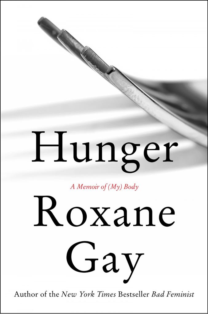 Hunger - Roxane Gay (HarperCollins (April 8, 2014) - Hardcover) book collectible - Main Image 1