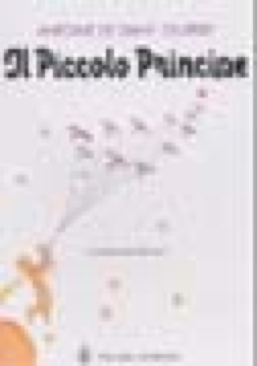 Il piccolo principe - Antoine de Saint-Exupéry (Tascabili Bompiani - Paperback) book collectible [Barcode 9788845205118] - Main Image 1
