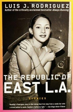 Republic of East LA, by Rodriguez - Rodriguez, J book collectible [Barcode 9780060936860] - Main Image 1