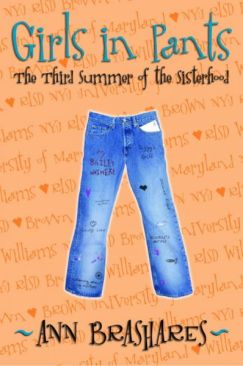 Girls in Pants: The Third Summer of the Sisterhood:  (Paperback) book collectible [Barcode 0385729359] - Main Image 1