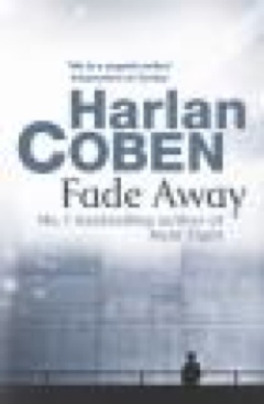 Fade Away - Harlan Coben (- Paperback) book collectible [Barcode 9781407208398] - Main Image 1