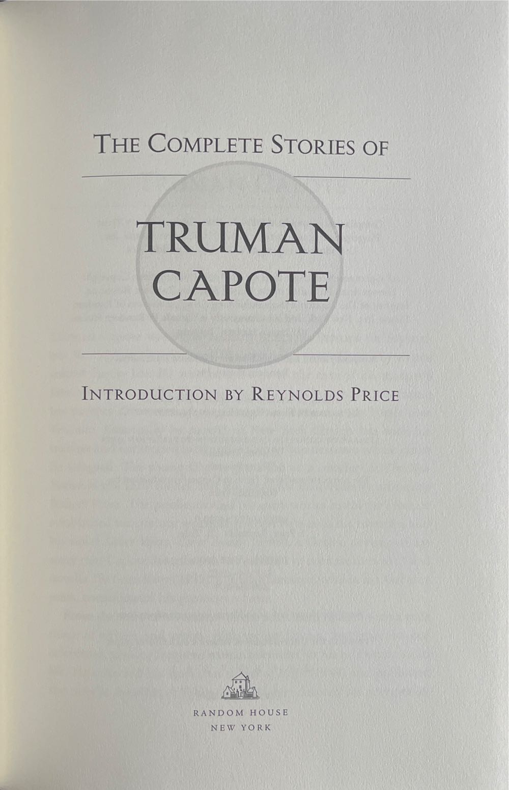 The Complete Stories of Truman Capote - Truman Capote (Random House - Hardcover) book collectible [Barcode 9780679643104] - Main Image 4