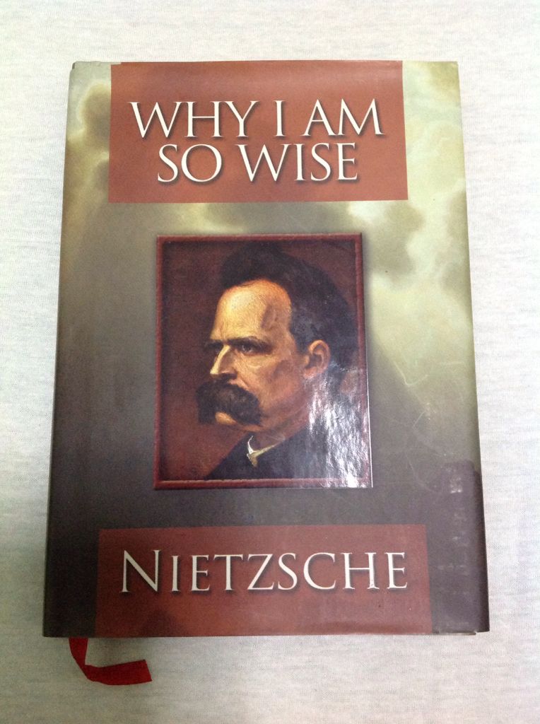 Why I Am So Wise - Wilhelm Nietzsche book collectible [Barcode 9781848372139] - Main Image 1