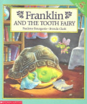 Franklin and the Tooth Fairy - Paulette Bourgeois (Scholastic - Paperback) book collectible [Barcode 9780590254694] - Main Image 1