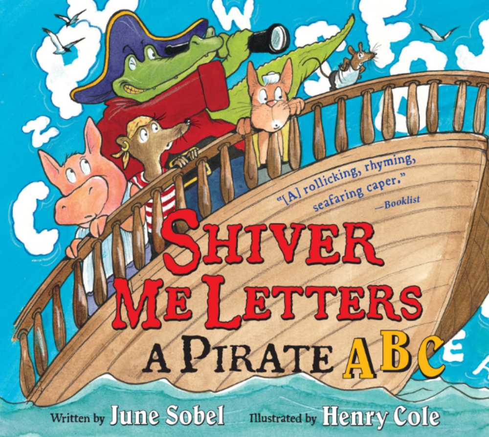 Shiver Me Letters: A Pirate ABC - June Sobel (Scholastic Inc. - Paperback) book collectible [Barcode 9780545037761] - Main Image 3