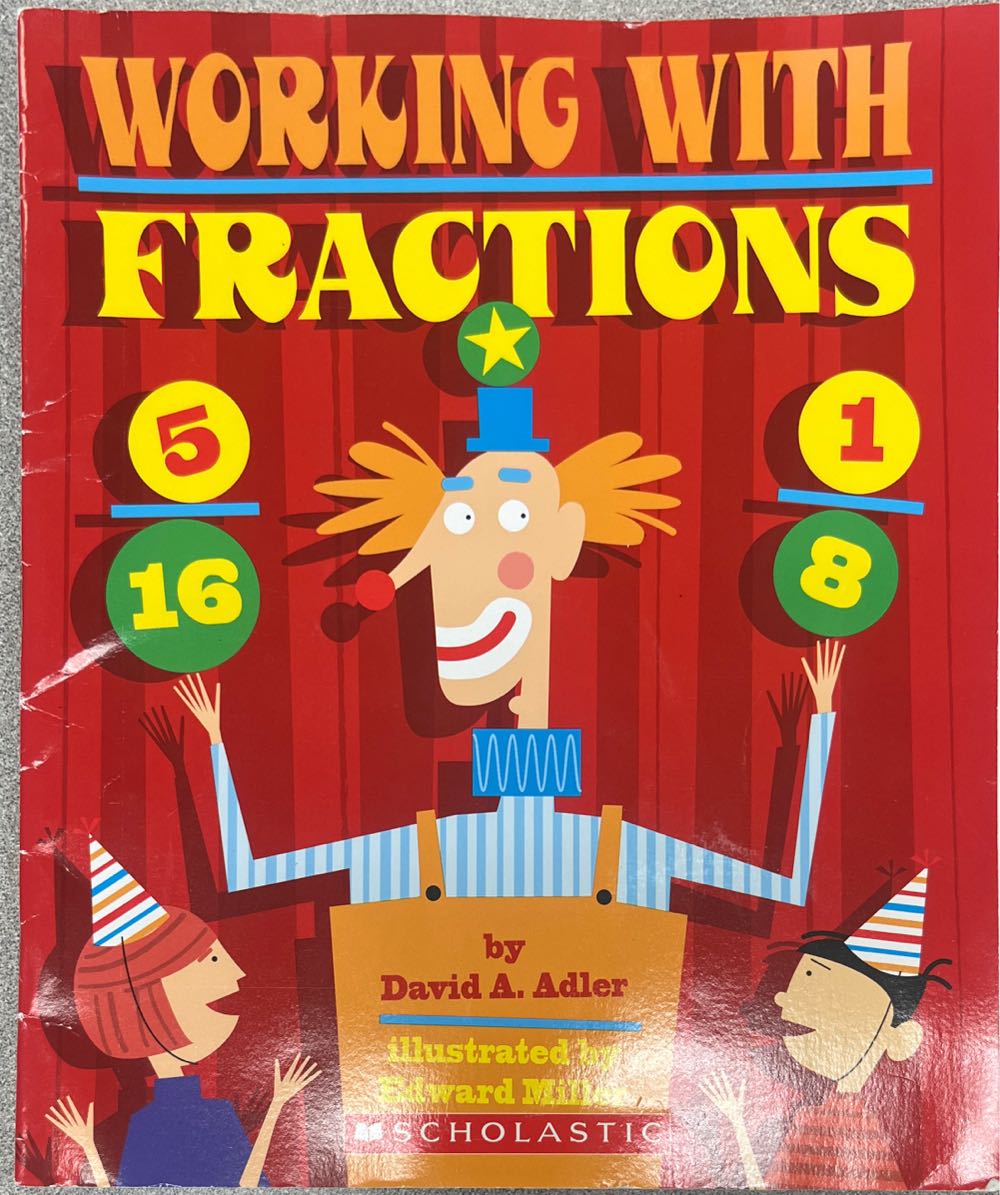 Working With Fractions - David A. Adler (A Scholastic Press - Paperback) book collectible [Barcode 9780545150392] - Main Image 2