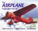 The Airplane Alphabet Book - Jerry Pallotta (Charlesbridge Pub Incorporated) book collectible [Barcode 9780881069075] - Main Image 1