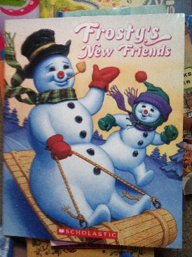 Frostys New Friends - Steve Nelson (Scholastic - Paperback) book collectible [Barcode 9780439812429] - Main Image 1