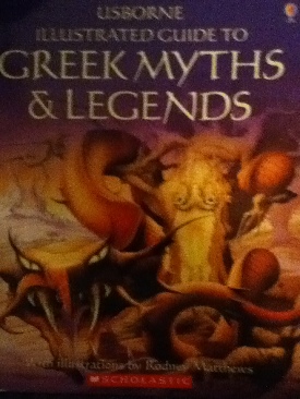Usborne Illustrated Guide to Greek Myths and Legends - Anne Millard (Scholastic Press - Paperback) book collectible [Barcode 9780439326438] - Main Image 1