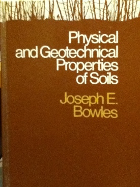 Physical and Geotechnical Properties of Soils - Bowles, Joseph book collectible [Barcode 0070067600] - Main Image 1