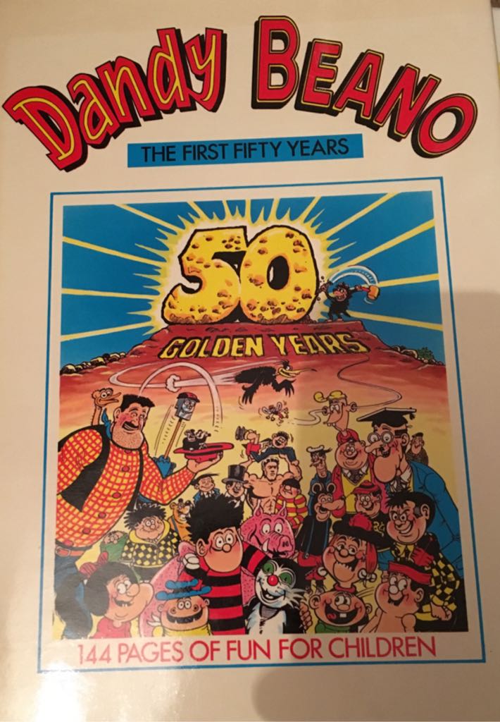 The Dandy And The Beano - Fifty Golden Years - Unknown book collectible - Main Image 1