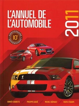 Annuel De Lautomobile 2011 L - Charette Benoit,Lague book collectible [Barcode 9782980731259] - Main Image 1