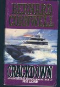 Crackdown - Bernard Cornwell (Harper Collins - Hardcover) book collectible [Barcode 0747408866] - Main Image 1
