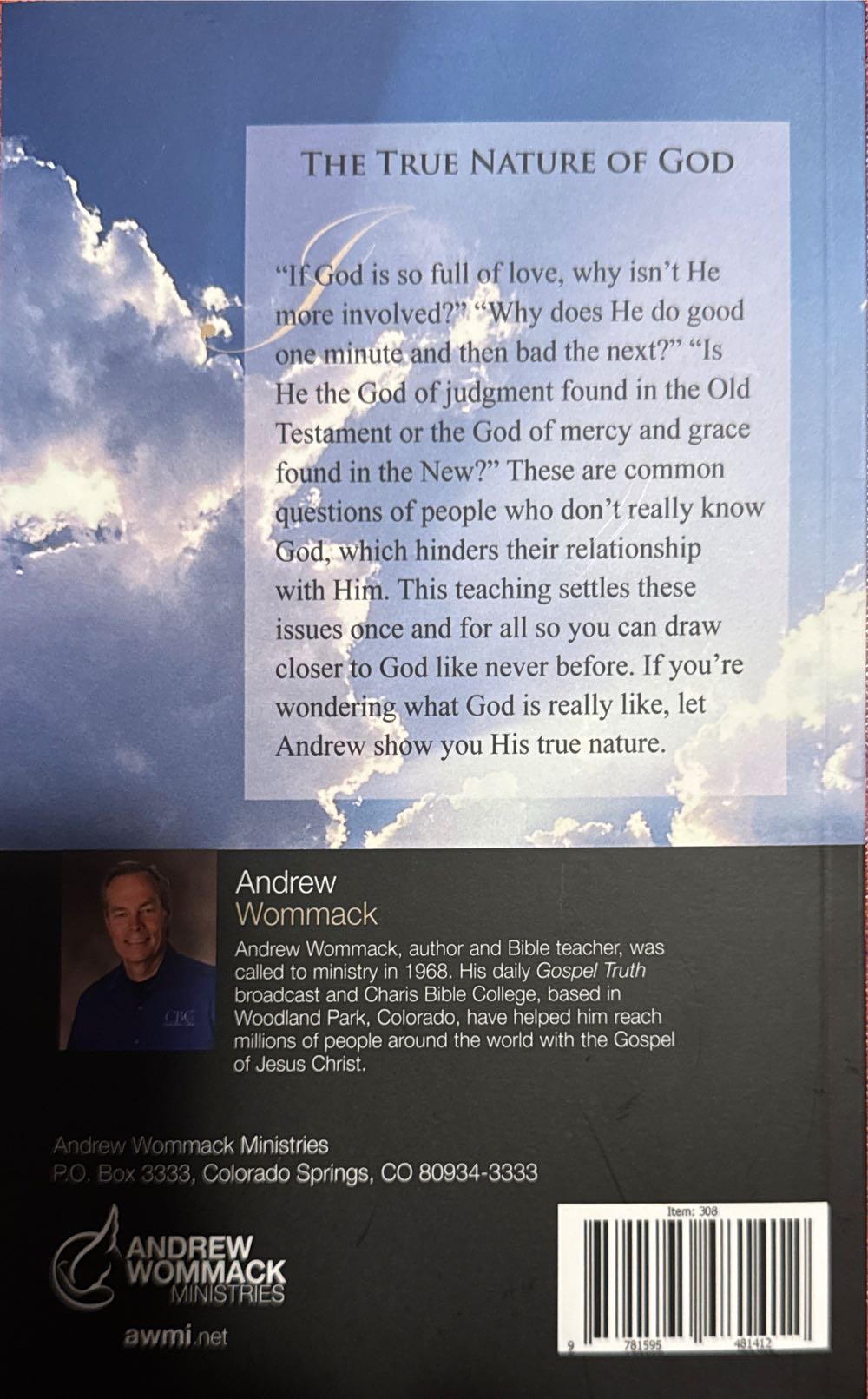The True Nature Of God - Andrew Wommack (Andrew Wommack Ministries* Inc. - Paperback) book collectible [Barcode 9781595481412] - Main Image 2
