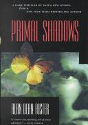 Primal Shadows - Alan Dean (Forge Books) book collectible [Barcode 9780312877712] - Main Image 1