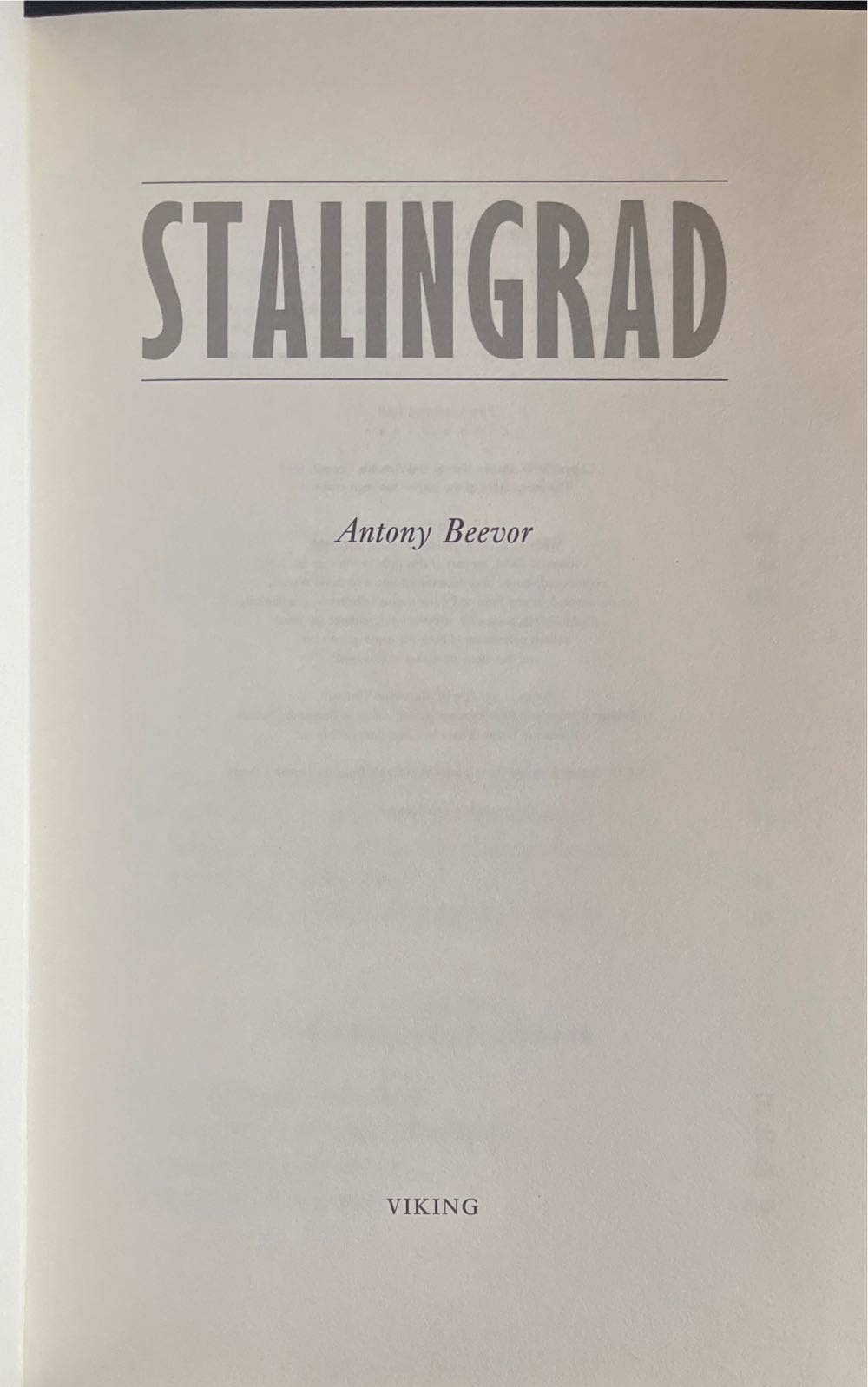Stalingrad: The Fateful Siege 1942 - 1943 - Antony Beevor (Viking Press - Hardcover) book collectible [Barcode 9780670870950] - Main Image 3