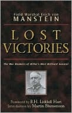 Lost Victories: The War Memoirs of Hitlers Most Brilliant General - Erich von Manstein (Zenith Press - Paperback) book collectible [Barcode 9780760320549] - Main Image 1