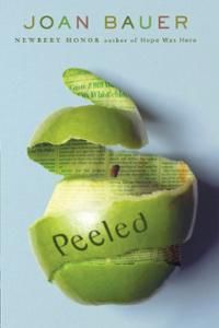 Peeled - Joan Bauer (G P Putnam’s Sons - Hardcover) book collectible [Barcode 9780399234750] - Main Image 1