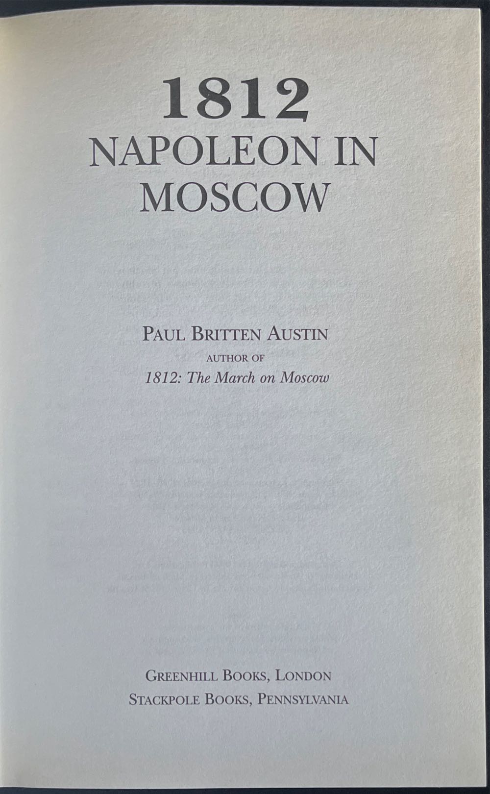 1812 - Paul Britten Austin (Greenhill Press - Hardcover) book collectible [Barcode 9781853671951] - Main Image 4