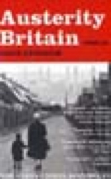 Austerity Britain, 1945-1951 -978-0-7475-9923-4 () - David Kynaston (- Paperback) book collectible [Barcode 9780747599234] - Main Image 1