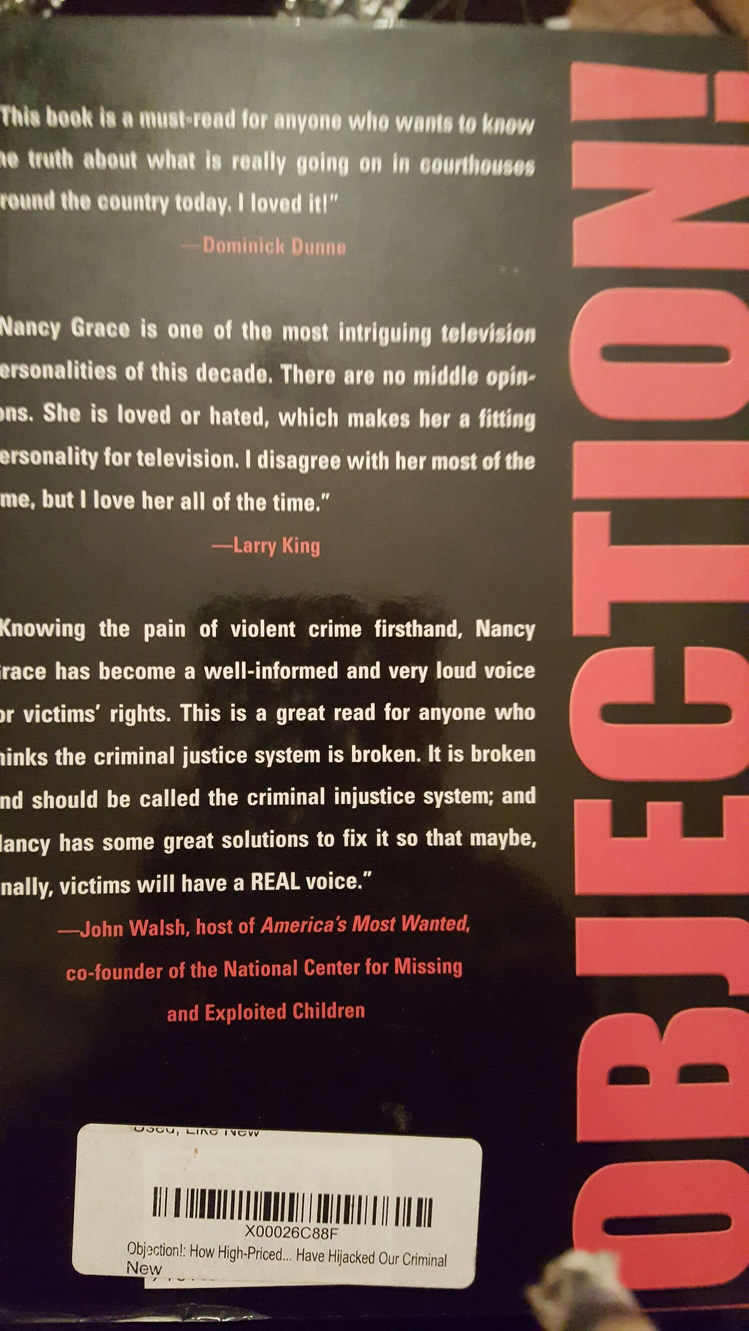Objection!: How High-Priced Defense Attorneys, Celebrity Defendants, and a 24/7 Media Have Hijacked Our Criminal Justice System - Nancy Grace (- Hardcover) book collectible [Barcode 9781401308483] - Main Image 2