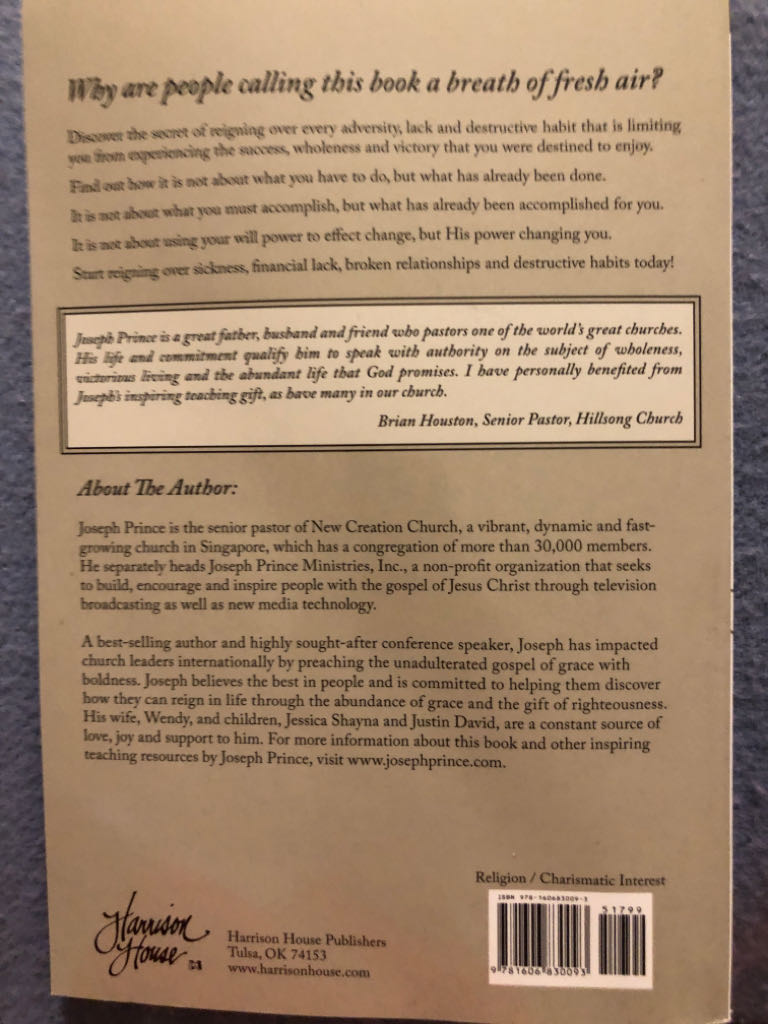 Destined to Reign: The Secret to Effortless Success, Wholeness and Victorious Living () - Joseph Prince (Harrison House Inc - Paperback) book collectible [Barcode 9781606830093] - Main Image 2