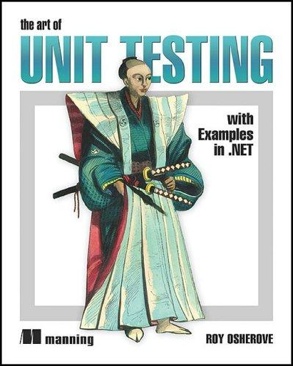 The Art of Unit Testing  (Manning - Hardcover) book collectible [Barcode 9781933988276] - Main Image 1