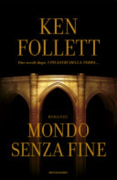Mondo senza fine - Ken Follett (Oscar Mondadori - Paperback) book collectible [Barcode 9788804579991] - Main Image 1