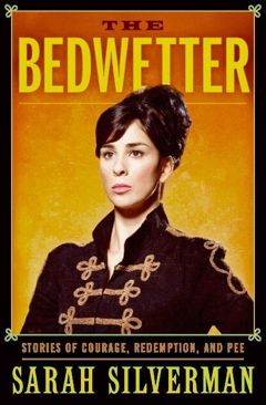 The Bedwetter - Sarah Silverman (Harper - Hardcover) book collectible [Barcode 9780061856433] - Main Image 1