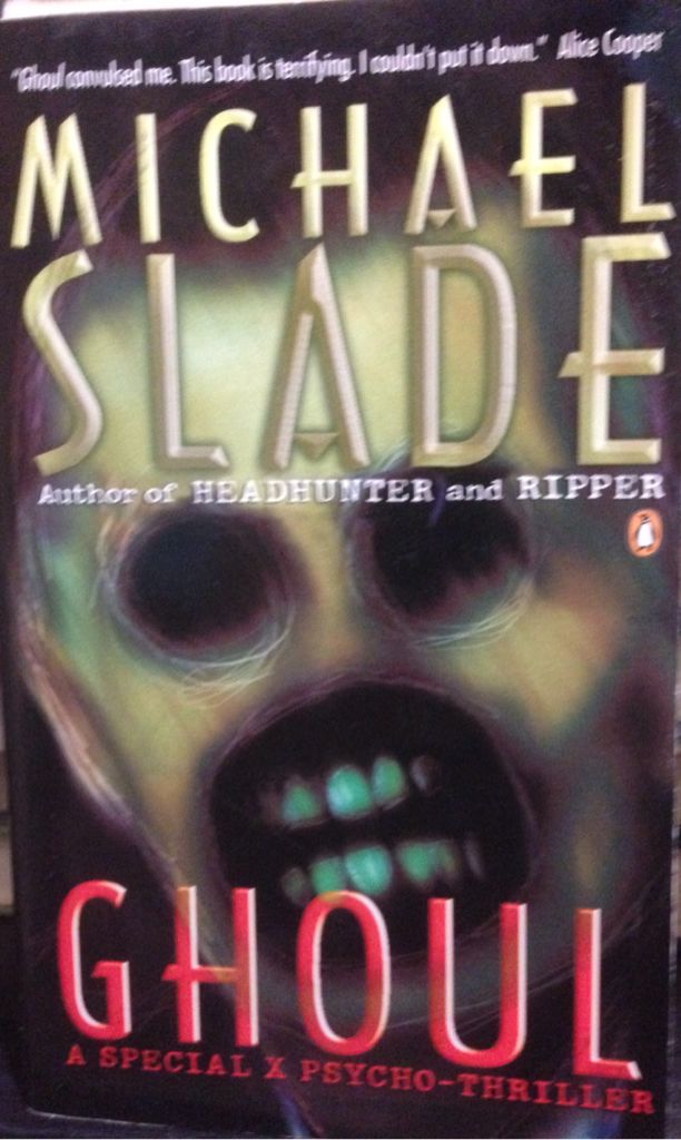 Ghoul - Michael Slade (Penguin Canada - Paperback) book collectible [Barcode 9780143016519] - Main Image 1
