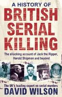 A History of British Serial Killing  book collectible [Barcode 9780751541007] - Main Image 1
