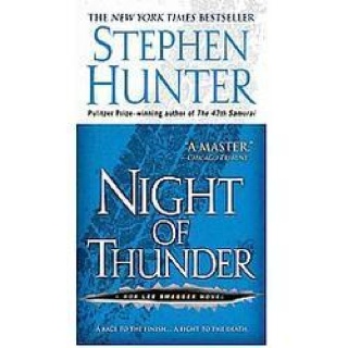 Night Of Thunder - Stephen Hunter (Pocket Star Books - Paperback) book collectible [Barcode 9781416565147] - Main Image 1