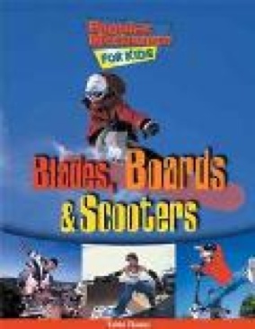 Blades, Boards and Scooters  book collectible [Barcode 9781894379465] - Main Image 1