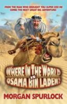 Where in the World Is Osama Bin Laden? - Morgan Spurlock (Harvill Secker - Paperback) book collectible [Barcode 9781846552212] - Main Image 1