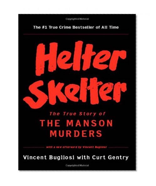 Helter Skelter - Vincent Bugliosi (Harper Collins - Paperback) book collectible [Barcode 9780393322231] - Main Image 2