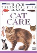 Cat Care: 101 Essential Tips - David Taylor (DK Publishing - Paperback) book collectible [Barcode 9781564589866] - Main Image 1