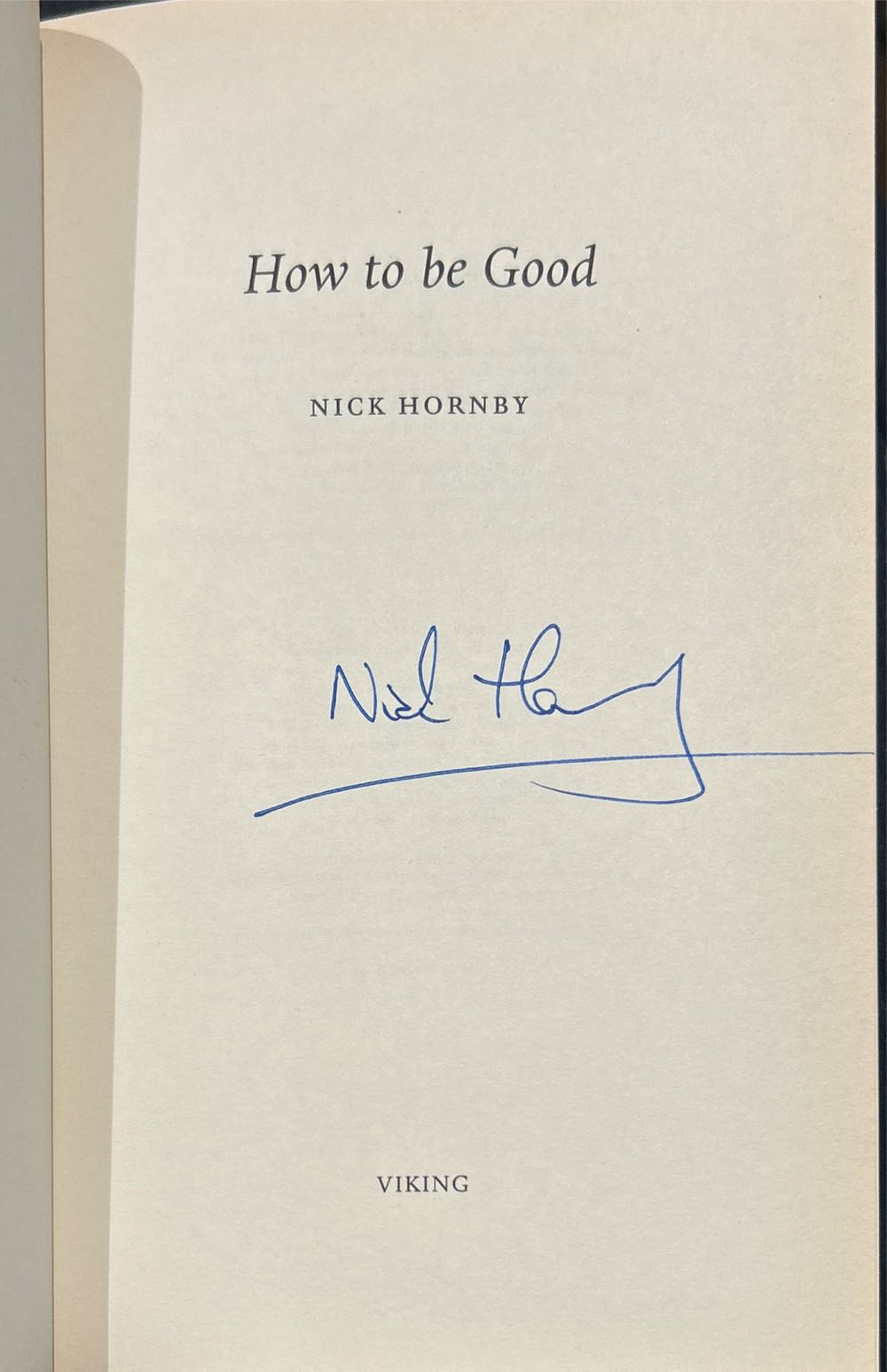 How to be Good - Nick Hornby (Penguin/Viking - Hardcover) book collectible [Barcode 9780670888238] - Main Image 2