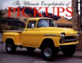 The Ultimate Encyclopedia of Pickups - Henshaw, Peter (Chartwell Books - Hardcover) book collectible [Barcode 0785820019] - Main Image 1