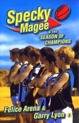 Specky Magee and the Season of Champions - Felice Arena book collectible [Barcode 9780143300625] - Main Image 1