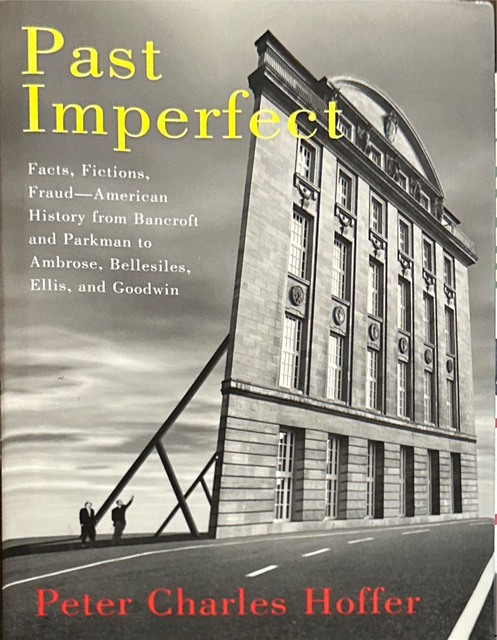 Past Imperfect - John Matthews (PublicAffairs) book collectible [Barcode 9781586482442] - Main Image 2