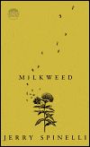 Milkweed - Jerry Spinelli (Orchard) book collectible [Barcode 9781843624851] - Main Image 1