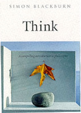 Think: A Compelling Introduction to Philosophy - Simon Blackburn (Oxford University Press - Trade Paperback) book collectible [Barcode 9780192854254] - Main Image 1