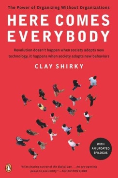 Here Comes Everybody: the Power or Organizing without Organizations, - Clay Shirky (A Penguin Book - Paperback) book collectible [Barcode 9780143114949] - Main Image 1
