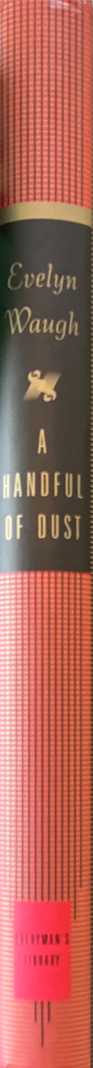 A Handful of Dust - Evelyn Waugh (Everyman’s Library - Hardcover) book collectible [Barcode 9780375414206] - Main Image 2
