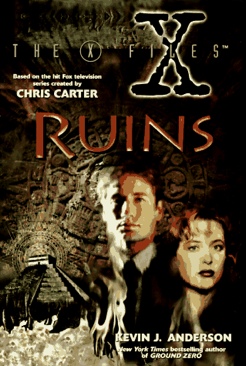 The X-Files: Ruins - Kevin J. Anderson (Harper Voyager - Hardcover) book collectible [Barcode 9780002246378] - Main Image 1