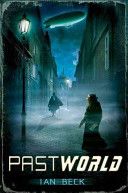 Pastworld - Ian Beck (Bloomsbury USA Childrens - Hardcover) book collectible [Barcode 9781599900407] - Main Image 1